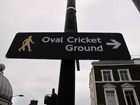 Cartello segnaletico per "Oval Cricket Ground"